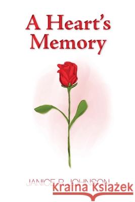 A Heart's Memory Janice R. Johnson 9781952248900 Fps