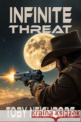 Infinite Threat Toby Neighbors 9781952260650 Mythic Adventure Publishing, LLC