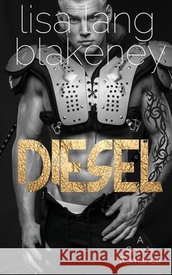 Diesel Lisa Lang Blakeney 9781952275142 Writergirl Press