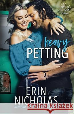 Heavy Petting Erin Nicholas 9781952280146 En Fiction, Inc