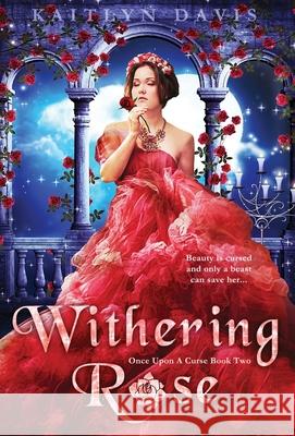 Withering Rose Kaitlyn Davis 9781952288005