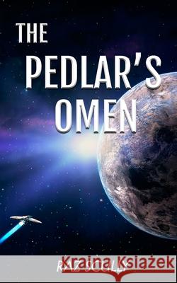 The Pedlar's Omen Raz Scully 9781952299179 Highland Creations