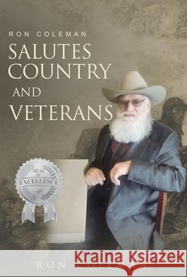 Ron Coleman Salutes Country And Veterans: Country And Vets Ron Coleman 9781952302022