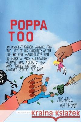 Poppa Too Michael Anthony 9781952302732 Michael Anthony Publishing