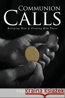 Communion Calls Frank Campisi 9781952320767