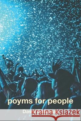 Poyms for People David Galloway 9781952326837