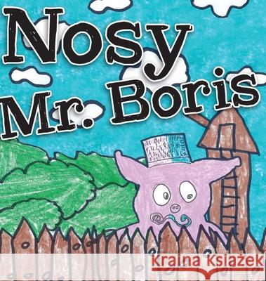 Nosy Mr. Borris Contributing Authors 9781952330339