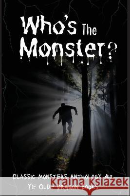 Who's the Monster? Smith, Abigail Falanga, Chris Wachter 9781952345821