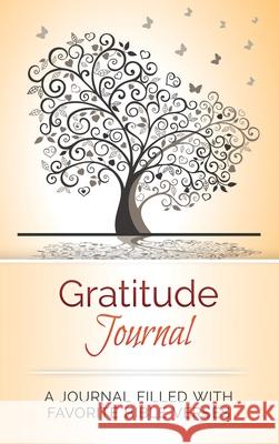 Gratitude Journal: A Journal Filled With Favorite Bible Verses Brenda Nathan 9781952358074 BrBB House Press