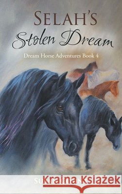 Selah's Stolen Dream Susan Count 9781952371943 Hastings Creations Group