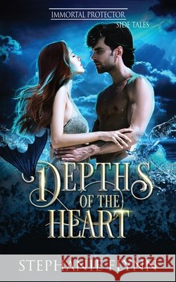 Depths of the Heart: A Historical Shifter Fantasy Romance Stephanie Flynn 9781952372865 Small Fish Publishing