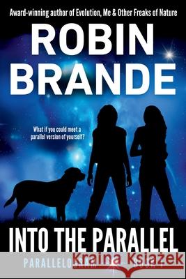 Into the Parallel Robin Brande 9781952383212