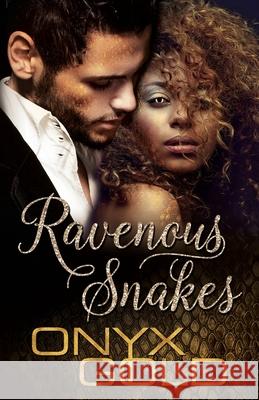 Ravenous Snakes Onyx Gold 9781952404207 Cayelle Publishing/Haze