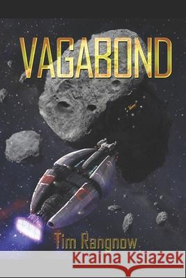 Vagabond Tim Rangnow 9781952412028 Vagabond Publishing