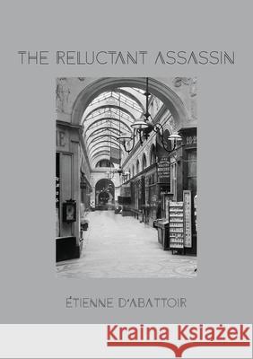 The Reluctant Assassin Johnny Payne 9781952419928