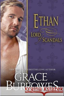 Ethan: Lord of Scandal Grace Burrowes 9781952443145 Grace Burrowes Publishing