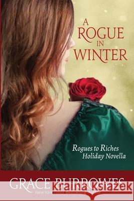 A Rogue in Winter Grace Burrowes 9781952443817 Grace Burrowes Publishing