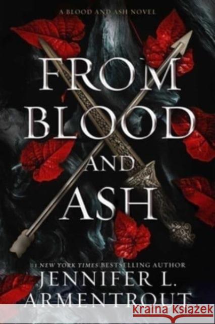 From Blood and Ash: A Blood and Ash Novel Jennifer L. Armentrout 9781952457463 Blue Box Press