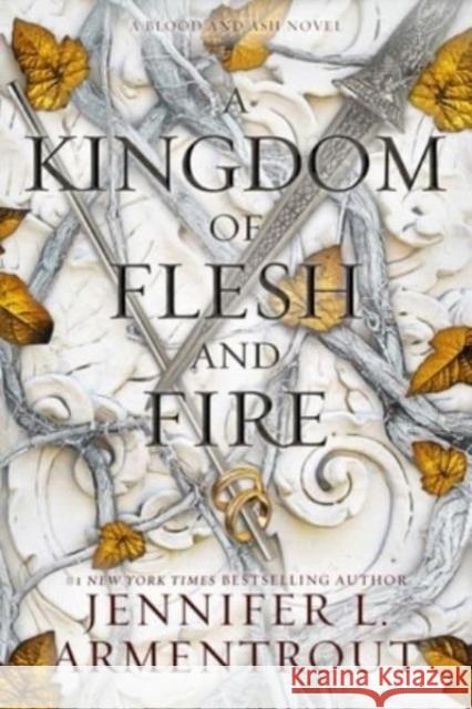 A Kingdom of Flesh and Fire Jennifer L. Armentrout 9781952457470 Blue Box Press