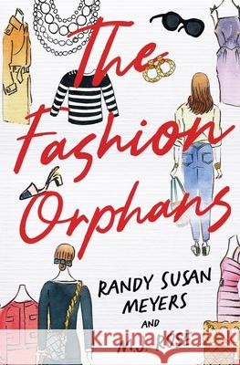 The Fashion Orphans Randy Susan Meyers M. J. Rose 9781952457708 Blue Box Press