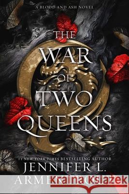 The War of Two Queens: A Blood and Ash Novel Jennifer L. Armentrout 9781952457746