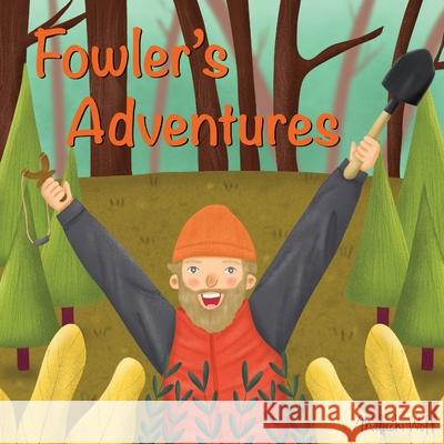 Fowler's Adventures Malachi Wolf 9781952465079 Painted Gate Publishing