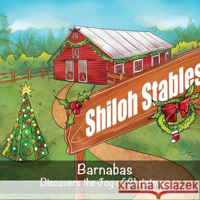Barnabas: Discovers the Joy of Christmas Harold Phillips 9781952465086
