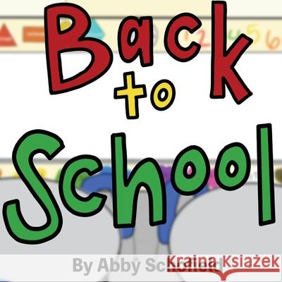 Back to School Abby Schofield 9781952467035 Abigail Schofield