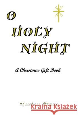 O Holy Night Marian Rizzo 9781952474170 Wordcrafts Press