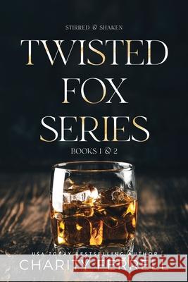 Twisted Fox Series Books 1-2 Charity Ferrell 9781952496301 Charity Ferrell LLC