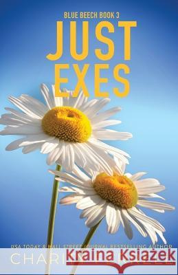 Just Exes Special Edition Charity Ferrell 9781952496547