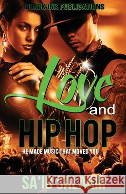 Love & Hip Hop Sa'id Salaam 9781952541209 Sa'id Salaam Presents