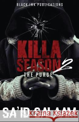 Killa Season 2: The Purge Sa'id Salaam 9781952541278 Sa'id Salaam Presents