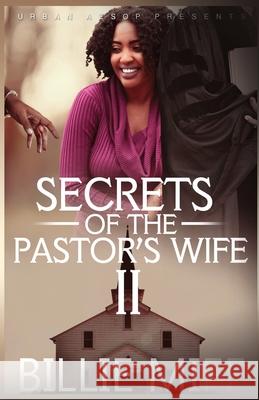 Secret's of the Pastor's Wife 2 Billie Miff 9781952541483 Sa'id Salaam Presents
