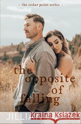 The Opposite of Falling Jillian Liota   9781952549069