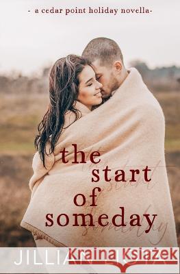 The Start of Someday Jillian Liota   9781952549090