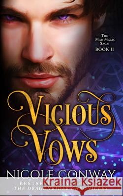 Vicious Vows Nicole Conway 9781952554056 Broadfeather Books by Nicole Conway