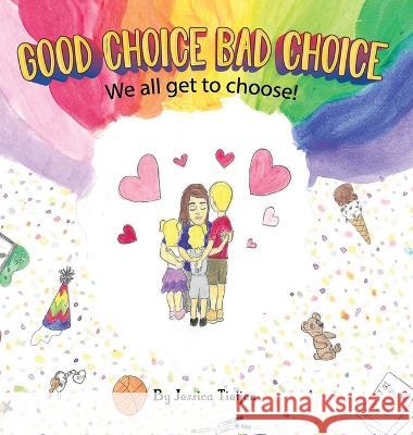 Good Choice Bad Choice Jessica Tietjen Hollie Warnick 9781952566875