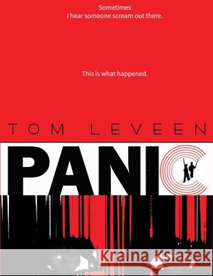 Panic: A companion story to Sick Tom Leveen 9781952582059 Ftj Creative LLC