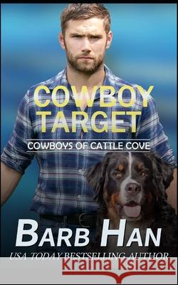 Cowboy Target Barb Han 9781952586132 Barb Han Corp