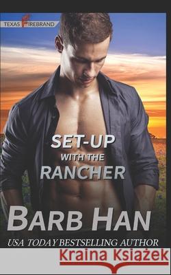 Set-up with the Rancher Barb Han 9781952586392 Barb Han Corp