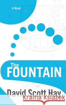 The Fountain David Scott Hay 9781952600043 Whiskey Tit