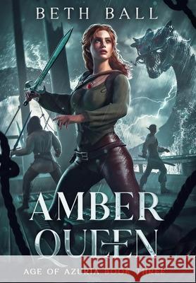 Amber Queen Beth Ball 9781952609176