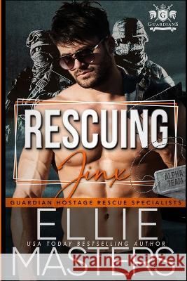 Rescuing Jinx Ellie Masters 9781952625374 Jem Publishing
