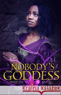 Nobody's Goddess Amy McNulty 9781952667404 Amy McNulty