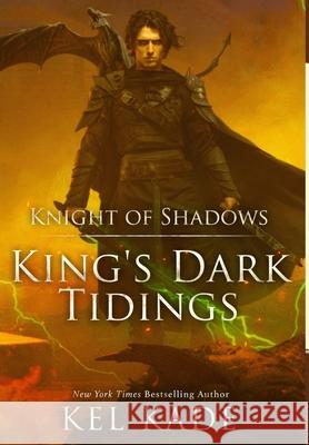 Knight of Shadows Kel Kade 9781952687082 Dark Rover Publishing, LLC