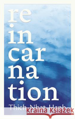 Rebirth Thich Nha 9781952692970 Parallax Press