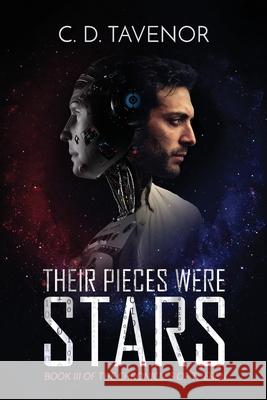 Their Pieces Were Stars C. D. Tavenor 9781952706172 Two Doctors Media Collaborative LLC