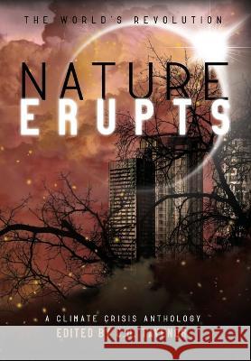 Nature Erupts C D Tavenor S E Maccready Ae Faulkner 9781952706387 Two Doctors Media Collaborative LLC