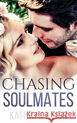 Chasing Soulmates Kathryn Reign 9781952716355 Lena Ma